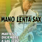 Mano Lenta Sax