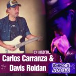 Carlos Carranza & Davis Roldan