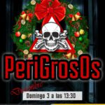 PERIGROSOS