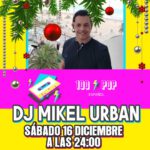 DJ MIKEL URBAN Y EL MEJOR POP ESPAÑOL