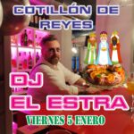 DJ EL ESTRA en el COTILLÓN DE REYES